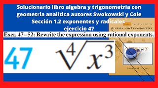 Ejercicio 47 seccion 12 resuelto libro algebra y trigonometria con geometria analitica Swokoski [upl. by Annaiviv]