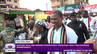 ELECTION 2024NDC MADINA EXECUTIVES RALLY FOR ELECTORAL TRANSPARENCY [upl. by Eisej]