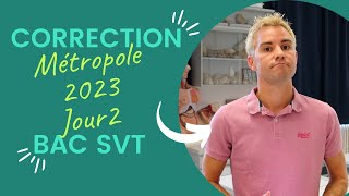 ✍️ Correction Bac Spé SVT 2023  Métropole Jour 2 [upl. by Lonni]