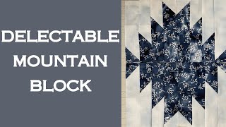 Delectable Mountain Block Tutorial [upl. by Nairad799]