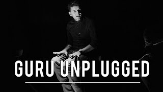 Chhad Gayi – Guru Randhawa Guru Unplugged  Episode 1 [upl. by Solohcin]