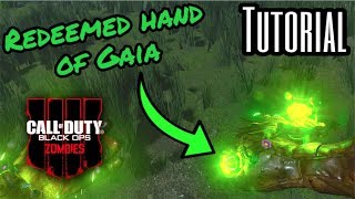 quotANCIENT EVILquot  REDEEMED HAND OF GAIA GAUNTLET UPGRADE GUIDE Black Ops 4 Zombies DLC 2 Guide [upl. by Meela]