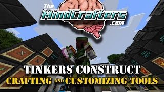 Tinkers Construct  Tutorial  Crafting and Customizing your Tools [upl. by Paderna]