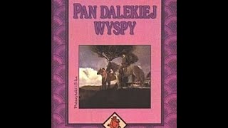 Pan dalekiej wyspy 1 [upl. by Reinold220]