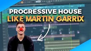 HOW TO MAKE PROGRESSIVE HOUSE LIKE MARTIN GARRIX  FREE FLP [upl. by Tybald]