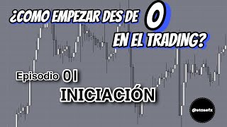 Iniciación  01  Curso des de 0 para ser TRADER [upl. by Zeuqcaj666]