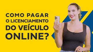 Como pagar o licenciamento do veículo online  ChamaoGringo [upl. by Rexer]