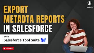 Using Metadata Feature in Salesforce Tool Suite [upl. by Merat]