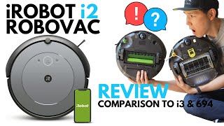 iROBOT i2 ROBOT VAC  Review amp Compared to i3 amp 694 [upl. by Frederick]