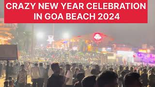 CRAZY New Year celebrations in Goa 2024  Goa  Goa New Year party 2024 goa travel newyear2024 [upl. by Olathe]