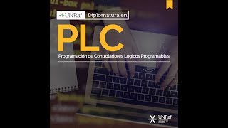 Clase Diplomatura en Programación de PLC  UnRaf [upl. by Alarise]