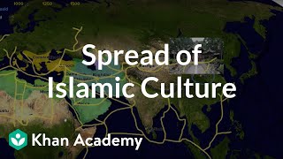 Spread of Islamic Culture  World History  Khan Academy [upl. by Yanrahc883]