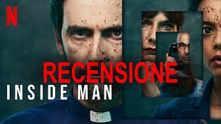 INSIDE MAN  NETFLIX  STANLEY TUCCI DAVID TENNANT RECENSIONE E CRITICA di GIOVANNI COVINI [upl. by Langston]