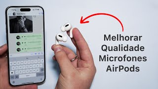 Como Melhorar a Qualidade dos Microfones dos AirPods [upl. by Rebliw228]