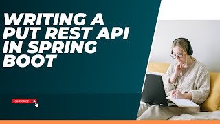 Writing a PUT REST API in Spring Boot  Spring Boot Crud Operations Quick Review  By Shiva [upl. by Aidyl937]