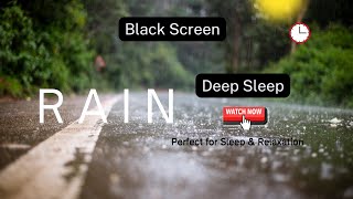 quotInstant Calm for Deep Sleepquot  Insomnia relief rain rainblackscreen SleepTrends 1 [upl. by Loftus]