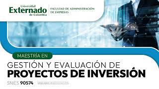 Maestría en Gestión y Evaluación de Proyectos de Inversión  Inscripciones abiertas [upl. by Urana]