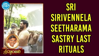 Sri Sirivennela Seetharama Sastry Last Rituals  Film Chamber  iDream Telugu Movies [upl. by Cristoforo551]