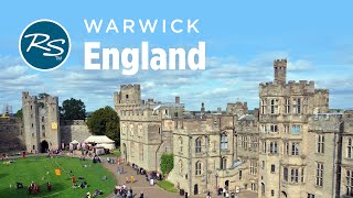 Warwick England Medieval Castle  Rick Steves’ Europe Travel Guide  Travel Bite [upl. by Ezzo463]