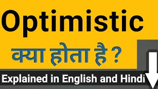 Optimistic Meaning in English and Hindi  Optimistic Uses in Sentences  Optimistic Synonyms [upl. by Lyall551]