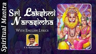 Sri Lakshmi Narasimha Runa Vimochana Stotram by T S Ranganathan [upl. by Llertak433]