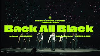 THE BOYZ더보이즈 ‘Back All Black’ Stage Mix  ZENERATION ll in Seoul [upl. by Abad]