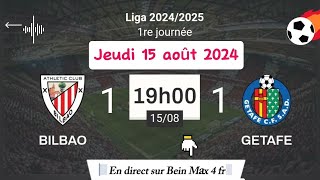 LA LIGA  Athletic Bilbao 1  1 Getafe en direct sur Bein Sports Max 4 HD France  15082024 à 19 h [upl. by Norah854]