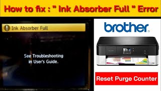 brother MFC J6910DW Absorbeur encre plein ink absorber full printers [upl. by Guria141]