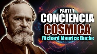 📚 CONCIENCIA COSMICA POR RICHARD MAURICE BUCKE PARTE 1 AUDIOLIBROS HISPANOS [upl. by Etennaej]