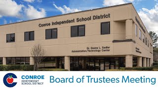 Conroe ISD Board of Trustees Meeting  September 17 2024 [upl. by Kared]