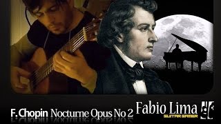 F Chopin  Nocturne Opus 9 No 2  Fabio Lima [upl. by Rooney]