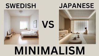 Japanese Minimalism vs Swedish Minimalism What is the difference [upl. by Naujak]