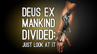 Deus Ex Mankind Divided Zero Punctuation [upl. by Yalahs]