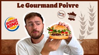 DÉGUSTATION NOUVEAU BURGER LE GOURMAND POIVRE BURGER KING [upl. by Vachil]