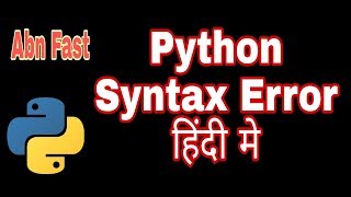 Python in hindi Syntax Error Handling Tutorial abn fast [upl. by Horick]