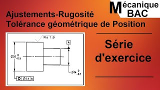 Ajustement Rugosité et tolérances géométrique Mécanique Bac Technique [upl. by Tenaj]