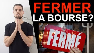 Fautil fermer la bourse🤔 [upl. by Merill]