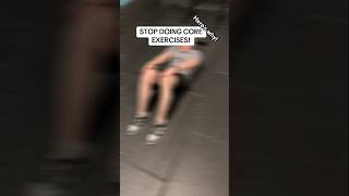 Stop doing core exercises CoreWorkouts FitnessHumor lSkipTheAbs FunnyFitness ExerciseJokes [upl. by Rehtse]