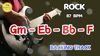 ROCK BACKING TRACK G Minor Gm Eb Bb F  1 6 3 7  TN BACKING TRACK [upl. by Gierc]