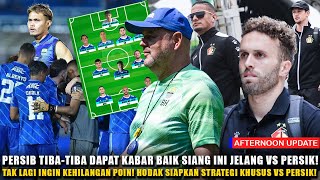 🔥KEJUTAN PERSIB SIANG INI💯Hodak Turunkan Skuat Terbaiknya vs Persik🔥Ambisi TERSEMBUNYI Hodak [upl. by Yauqram]