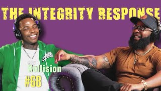 Kollision  The Integrity Response w CEO Khacki 68 [upl. by Milburr]