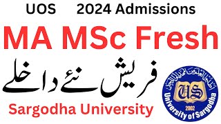 MA MSc Fresh New Admissions 2024 Sargodha University  MA MSc New Admission 2024 HEC News UOS [upl. by Llen]