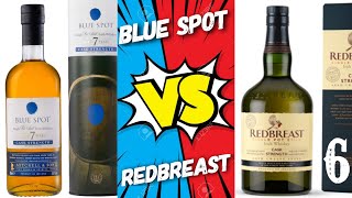 Blue Spot 7 Vs Redbreast 12 Cask Strength [upl. by Ettedranreb]