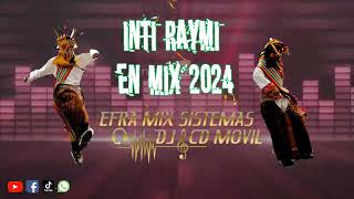 Inti Raymi en mix Primicias del 2024 EFRA MIX SISTEMAS CD MOVIL [upl. by Xylina]