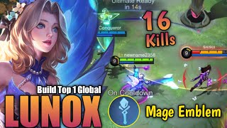 16 Kills Best Build Lunox From Top 1 Global Lunox 2024 [upl. by Zachar533]