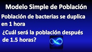 02 Modelo poblacional población de bacterias Ecuaciones Diferenciales [upl. by Aiekal]