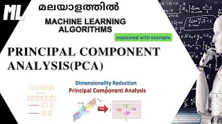 Machine learning algorithms PRINCIPAL COMPONENT ANALYSIS algorithm with exampleമലയാളത്തിൽ [upl. by Misa]