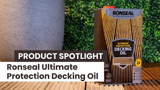 A Guide to Ronseal Ultimate Decking Oil [upl. by Thayne273]