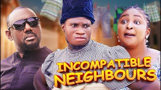 INCOMPATIBLE NEIGHBOURS  ETINOSA EDDIE WATSON ZICSALOMA [upl. by Leiuqeze293]