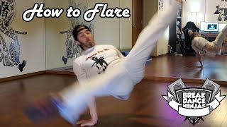 Breakdancing How to Flare Tutorial [upl. by Wennerholn]